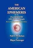 The American Ephemeris for the 21st Century, 2000-2050 at Midnight