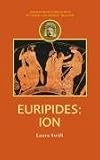 Euripides: Ion (Duckworth Companions to Greek and Roman Tragedy)