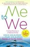 Me to We: Finding Meaning in a Material World