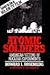 Atomic soldiers: American victims of nuclear experiments