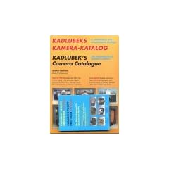 Kadlubeks Kamera- Katalog 2000. �ber 22.000 Kameras und mehr als 3.600 Fotos