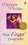 Neue Engel-Gespr&auml;che - Doreen Virtue