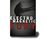 Electro Magnetic Fury