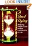 A Good Dying: Shaping Health Care for the Last Months of Life