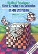 Eine Schule des Schachs in 40 Stunden. F�r Anf�nger und Ge�bte