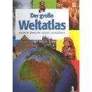 Der gro�e Weltatlas. Entdecke Menschen, L�nder und Kulturen. ( Ab 8 J.).
