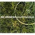 youthful days Mr.Children
