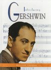 Introducing Gershwin (Famous Composers Series)