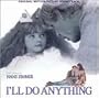 I'll Do Anything