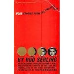 MORE STORIES FROM THE TWILIGHT ZONE: The Lonely; Mr. Dingle The Strong; A Thing About Machines; The Big Tall Wish; A Stop at Willoughby; The Odyssey of Flight 33; Dust book cover