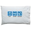 Eat, Sleep, Soccer Pillowcase