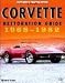 Corvette Restoration Guide 1968-82 by Richard Prince