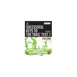 Successful Keys to the TOEIC Test 2 Goal 600 (���x����TOEIC�e�X�g�����g���|�j���O2)