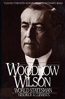 Woodrow Wilson: World Statesman (Twayne's Twentieth-Century American Biography Series)