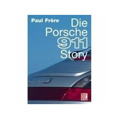 Die Porsche 911 Story