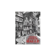 Rundgang durch das alte Halle