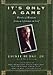 It's Only a Game: Words of Wisdom from a Lifetime in Golf