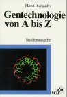 Bild zu: Gentechnologie von A bis Z