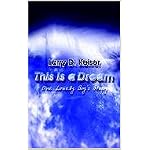 This Is a Dream: One Lonely Boy's Story book cover