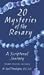 20 Mysteries of the Rosary: A Scriptural Journey