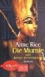 Die Mumie oder Ramses der Verdammte: Roman