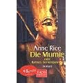 Die Mumie oder Ramses der Verdammte: Roman