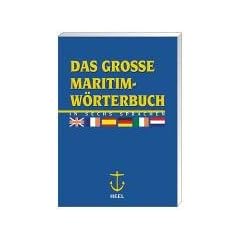 Das gro�e Maritim-W�rterbuch in sechs Sprachen