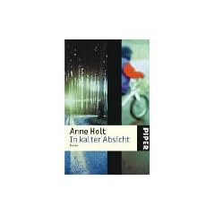 In kalter Absicht: Roman