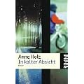 In kalter Absicht: Roman
