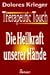 Therapeutic Touch, Die Heilkraft unserer Hände