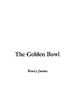 The Golden Bowl