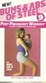 Buns & Abs of Steel 9 - Post-Pregnancy Workout [VHS]
