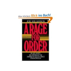 A Rage for Order: Black-White Relations in the American South Since Emancipation (Galaxy Books)