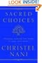 Sacred Choices: Thinking Outside the Tribe to Heal Your Spirit