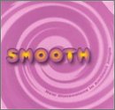 Revue Various Artists  / Smooth: New Dimensions in Ambient Jungle