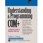 Understanding and Programming COM+: A Practical Guide to Windows 2000 DNA (Prentice Hall Series on Microsoft Technologies)