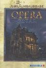 Opera Fatal Jubilaeumsausgabe