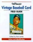 Warman's Baseball Card: Field Guide (Warman's Field Guides)