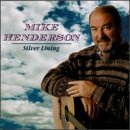 Review Mike Henderson  / Silver Lining