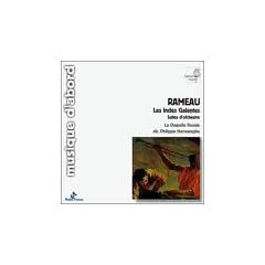 Rameau : Les Indes Galantes, suites d'orchestre