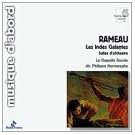 Rameau : Les Indes Galantes, suites d'orchestre