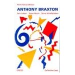 Anthony Braxton: Sein Leben, seine Musik, seine Schallplatten (Collection Jazz) book cover