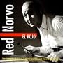 El Rojo: The Complete Keynote Recordings And More