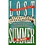 Lost Summer: The '67 Red Sox and the Impossible Dream