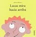Books : Lucas Mira Hacia Arriba
