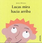 Lucas Mira Hacia Arriba