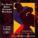 Music : A New Thing, Experience the Fullness