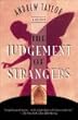 The Judgement of Strangers (Roth Trilogy/Andrew Taylor, Bk 2) Andrew Taylor St Martins Pr The Judgement of Strangers (Roth Trilogy/Andrew Taylor, Bk 2)