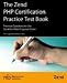 Zend PHP Certification Practice Test Book - Practice Questio