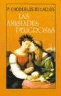 Las Amistades Peligrosas